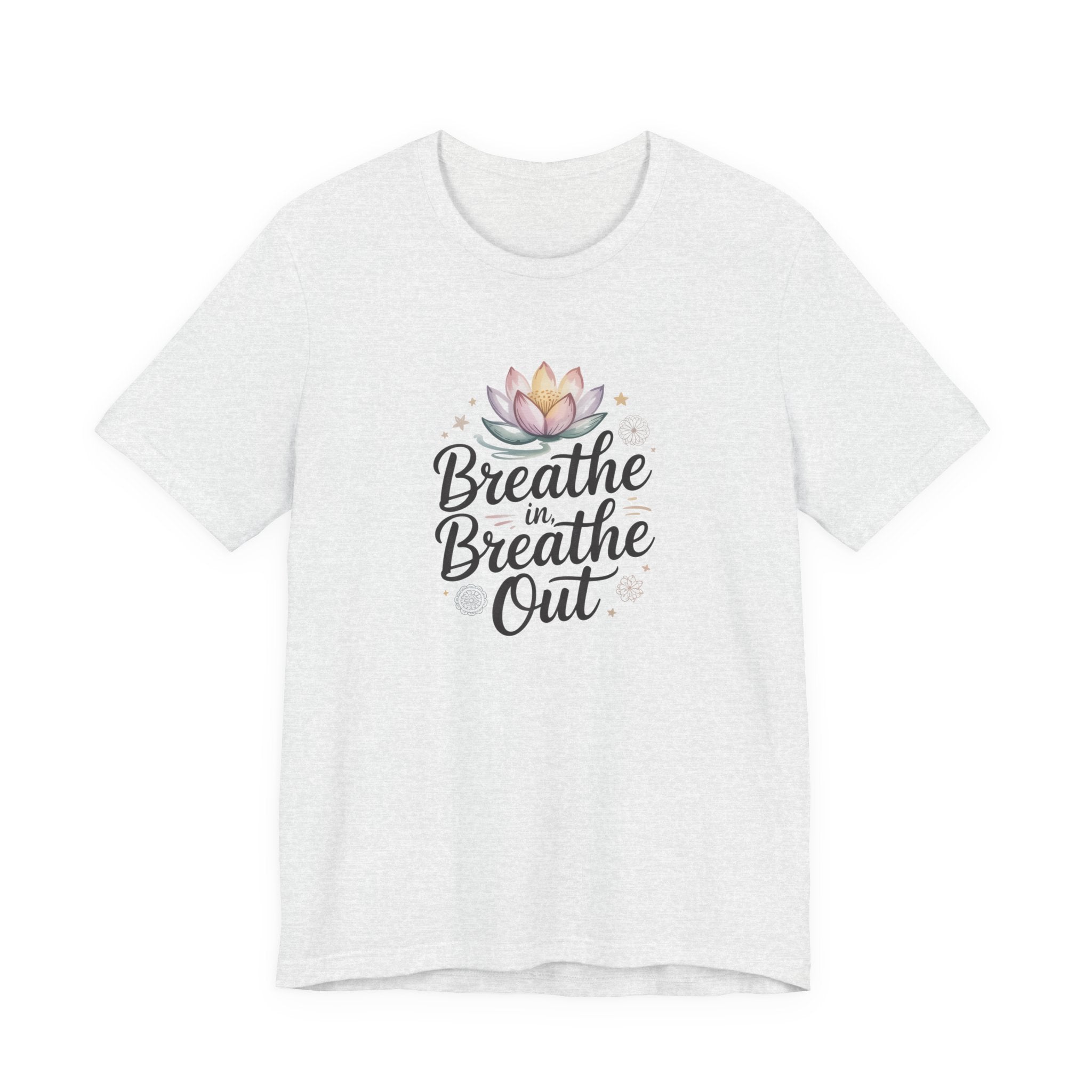 Breathe In Breathe Out T‑Shirt — Lotus Mindfulness Tee for Yoga & Relaxation