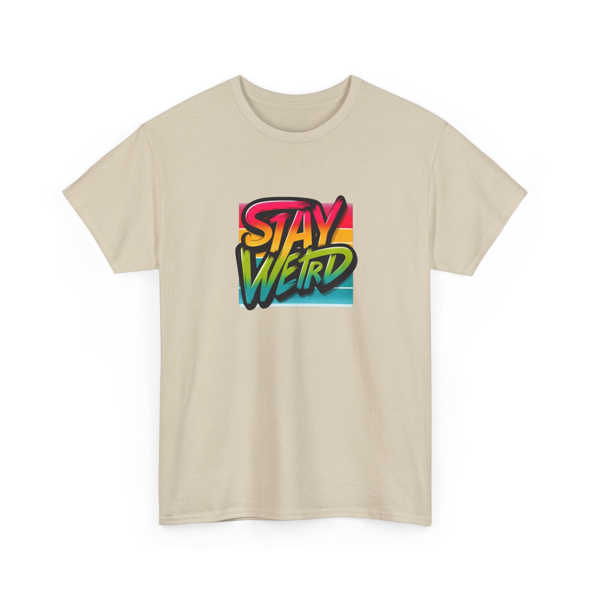Stay Weird T-Shirt — Retro Rainbow Typography Tee