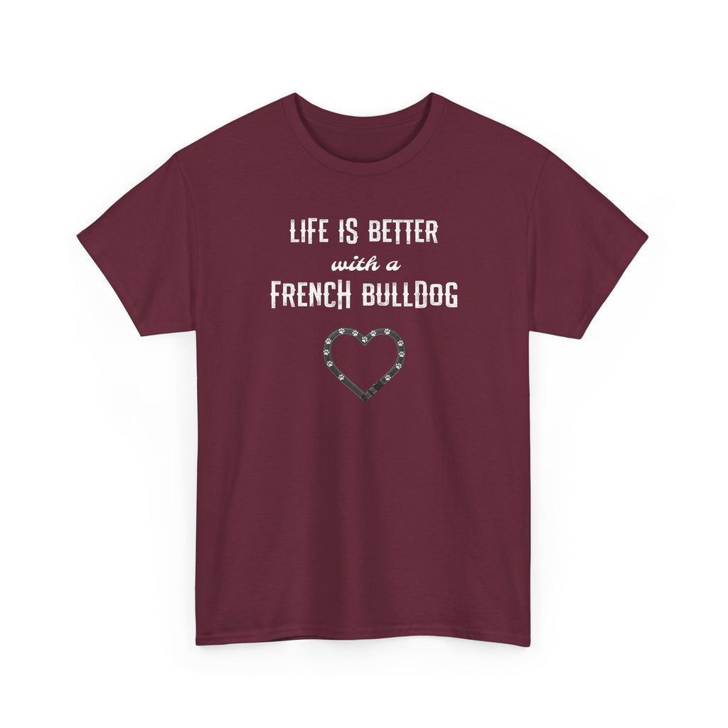Life Is Better with a French Bulldog Heart Dog Lover Tee