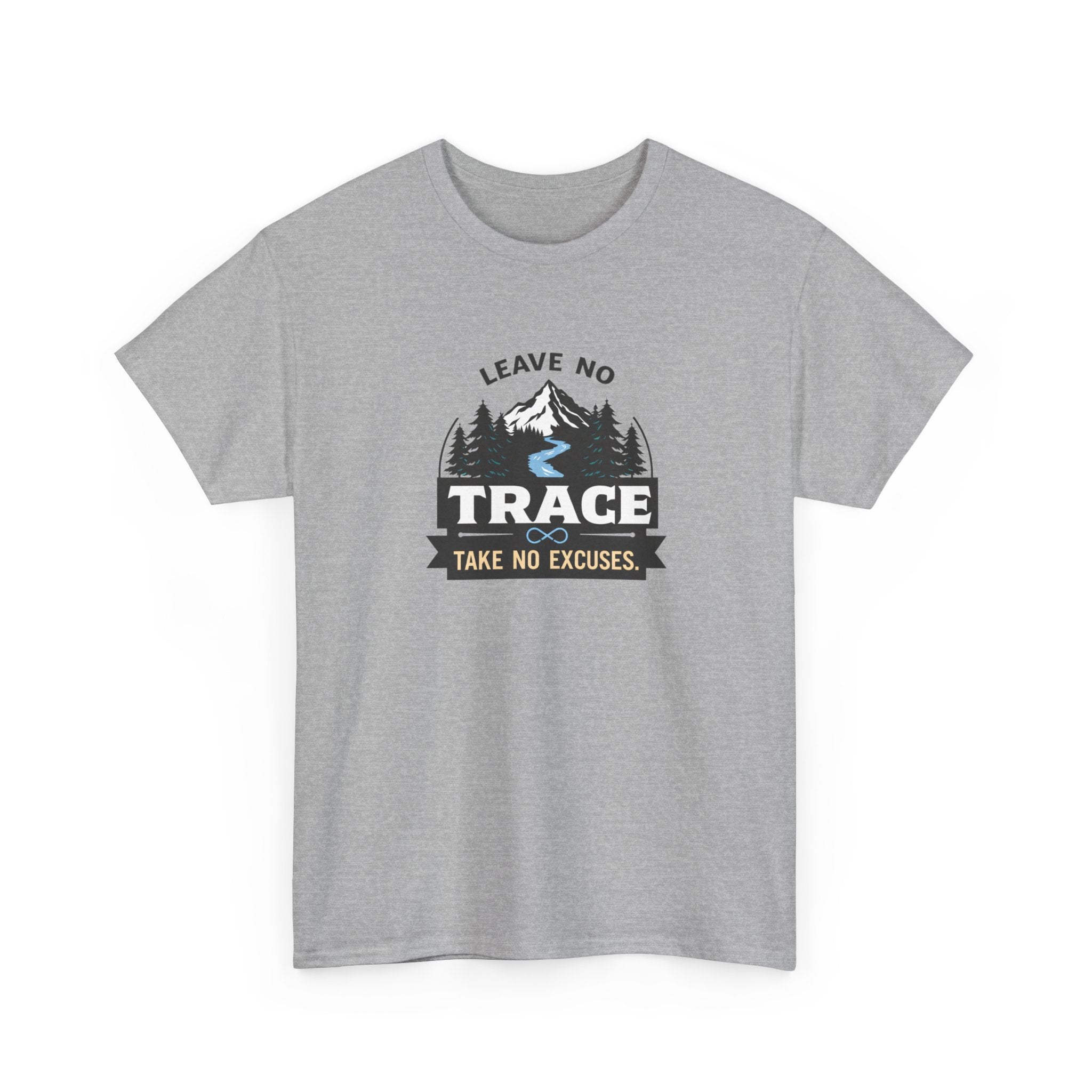 Leave No Trace Outdoor T-Shirt — Take No Excuses Wilderness Tee