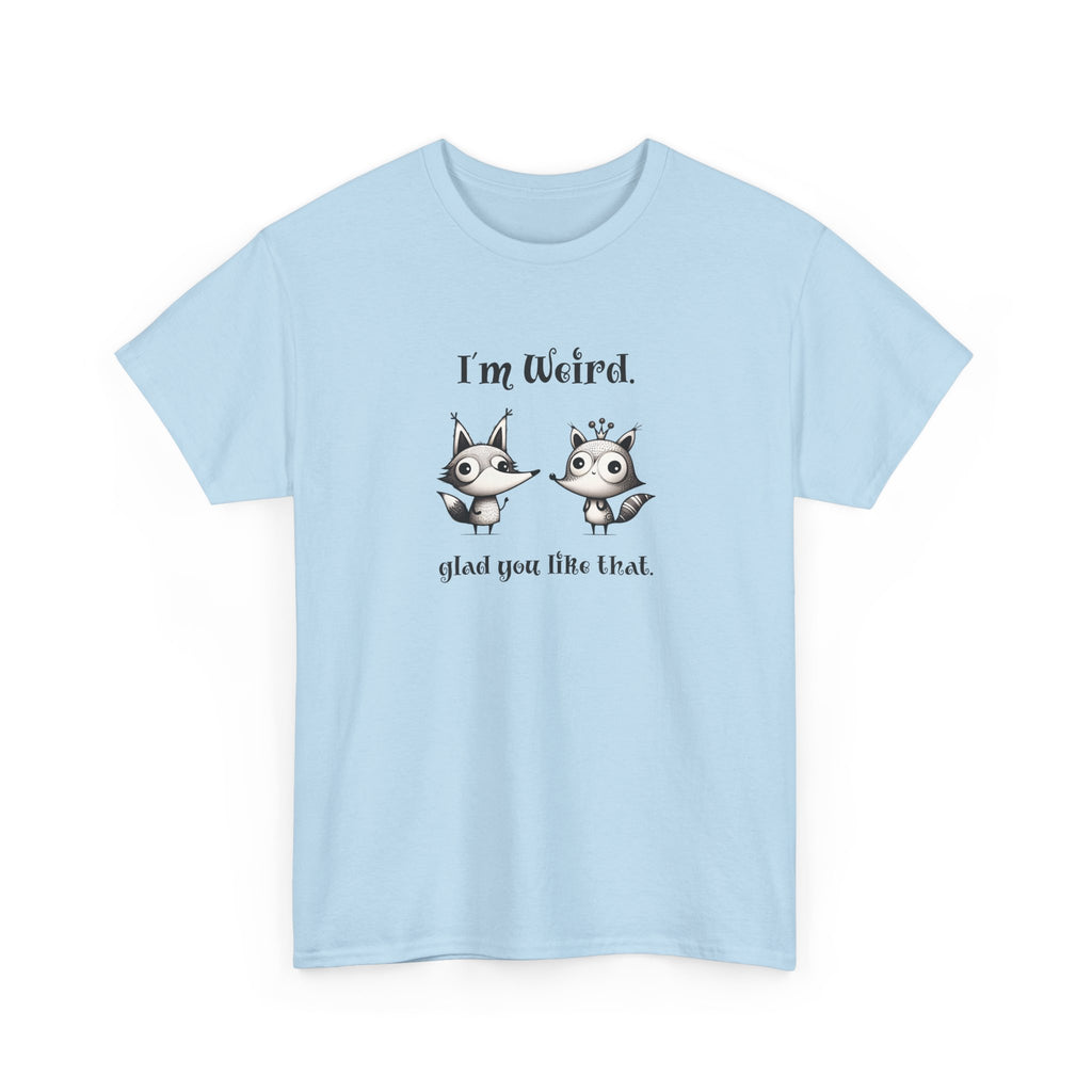 "I'm Weird. Glad You Like That." Weird Foxes T‑Shirt — Cute Retro Animal Tee