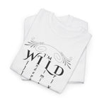 Wild Spirit Tee — "I’m Wild" Minimalist Graphic T-Shirt