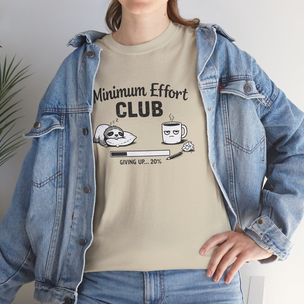 Minimum Effort Club T-Shirt — Funny Sloth & Coffee Graphic Tee