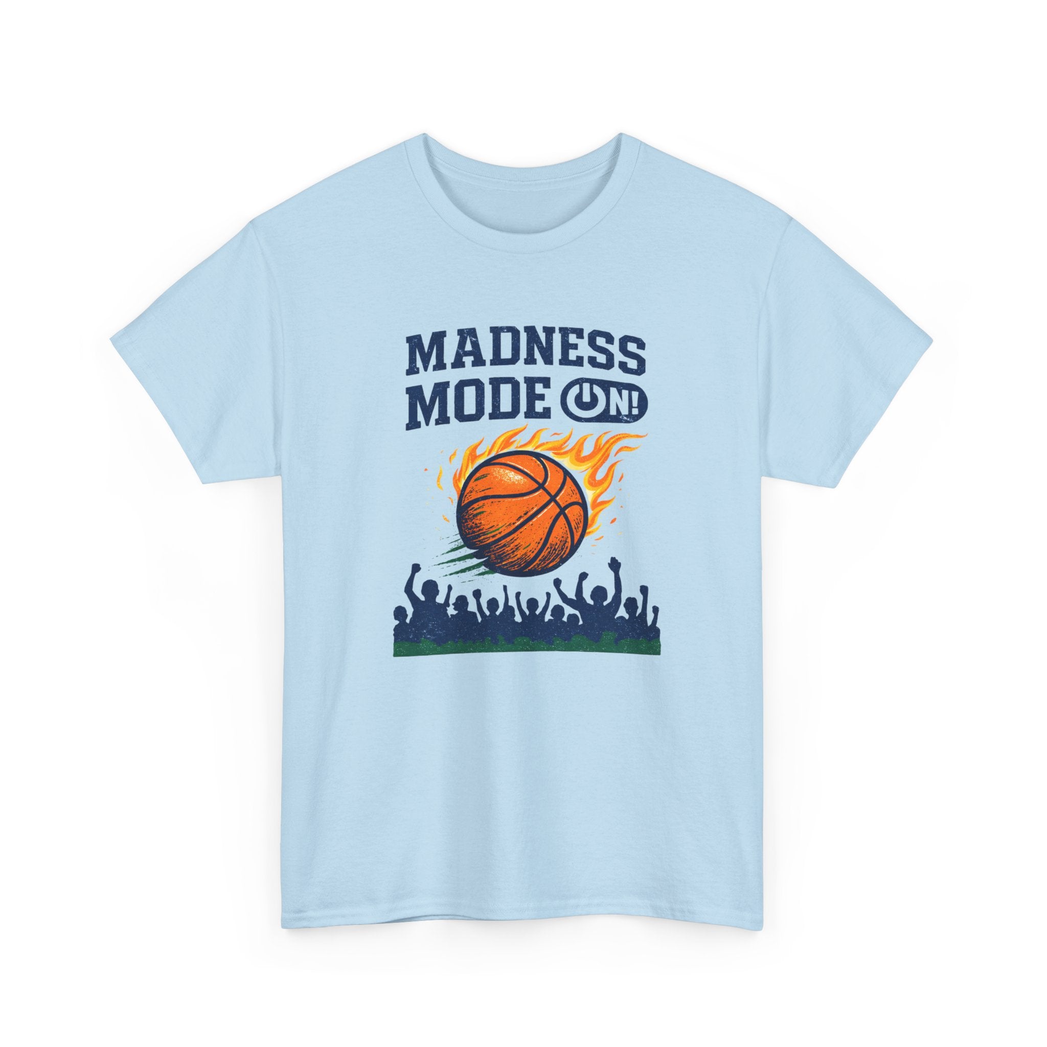 Madness Mode On Basketball Fan Sports T-Shirt