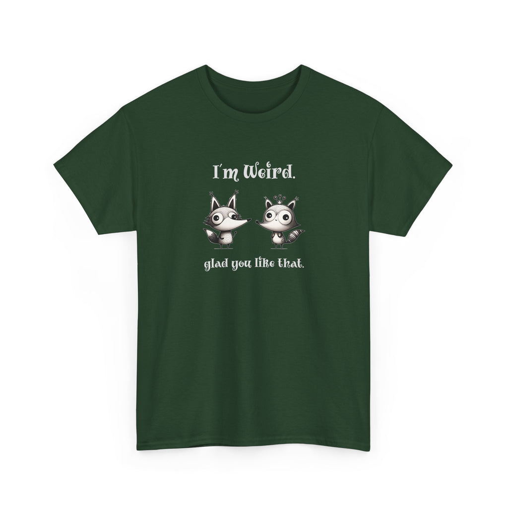 "I'm Weird. Glad You Like That." Weird Foxes T‑Shirt — Cute Retro Animal Tee