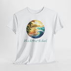 Beach Sunset T-Shirt — "Life Is Better at the Beach" Surf Graphic Tee