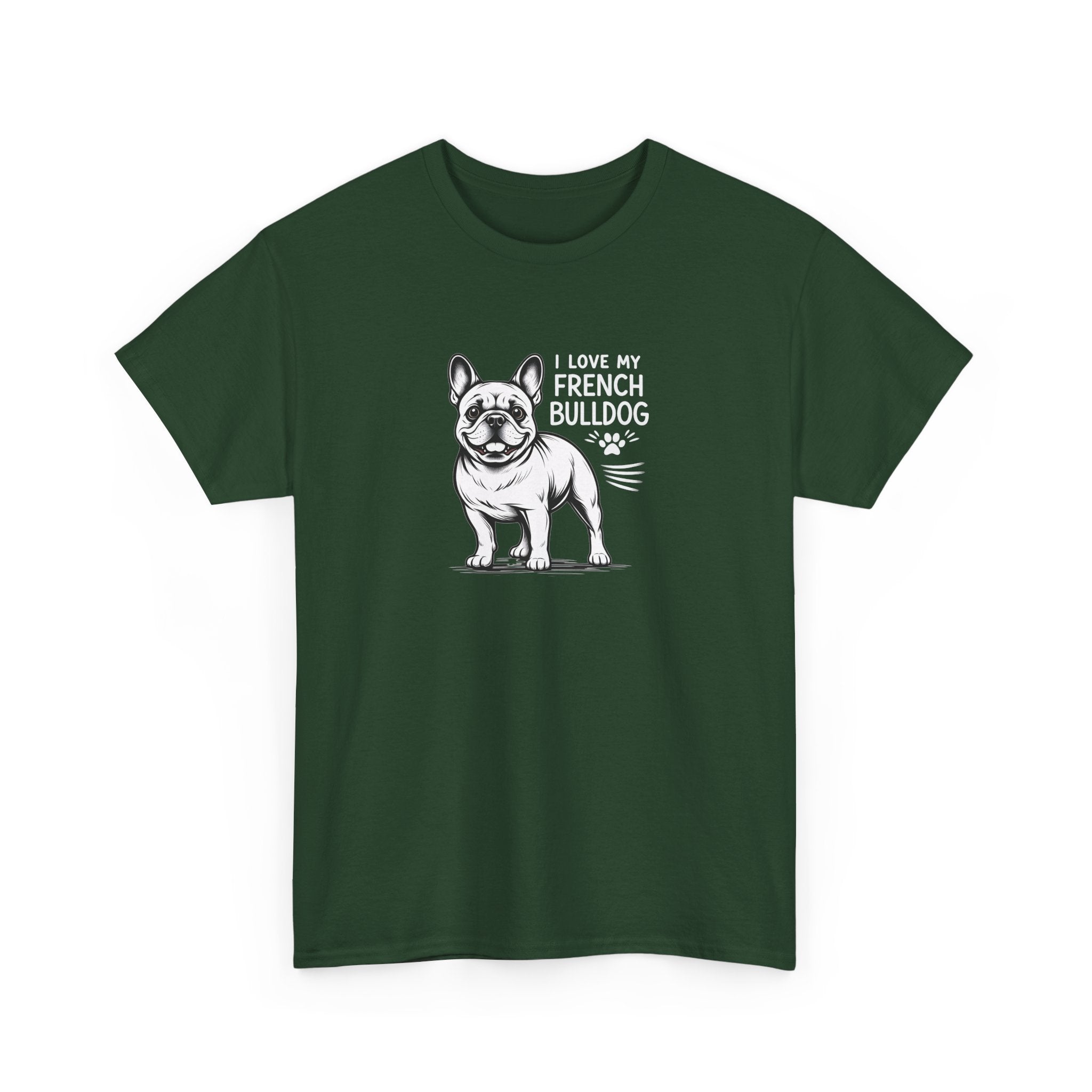 French Bulldog T-Shirt — "I Love My French Bulldog" Cute Dog Lover Tee