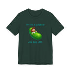 T-Shirt — “I’m in a Pickle, No Big Dill” Funny Pickle Graphic Tee