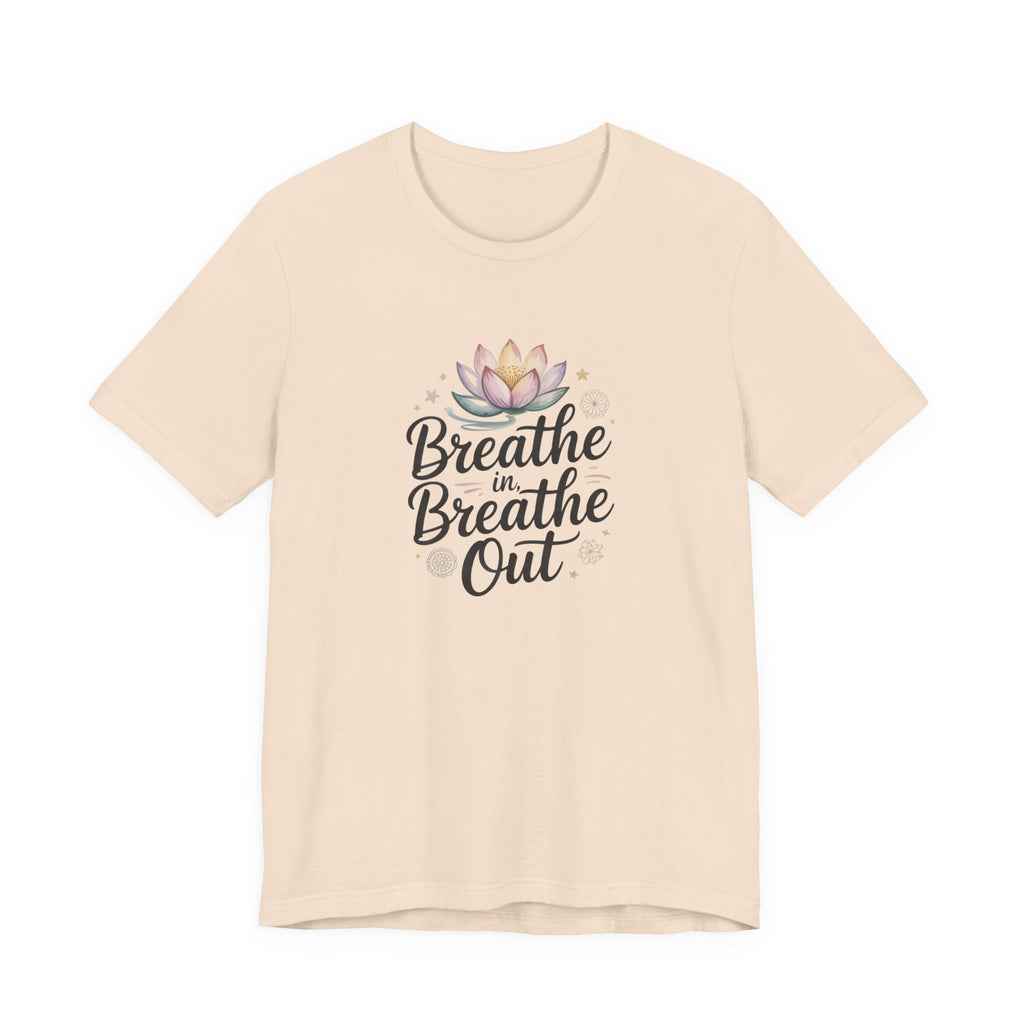 Breathe In Breathe Out T‑Shirt — Lotus Mindfulness Tee for Yoga & Relaxation