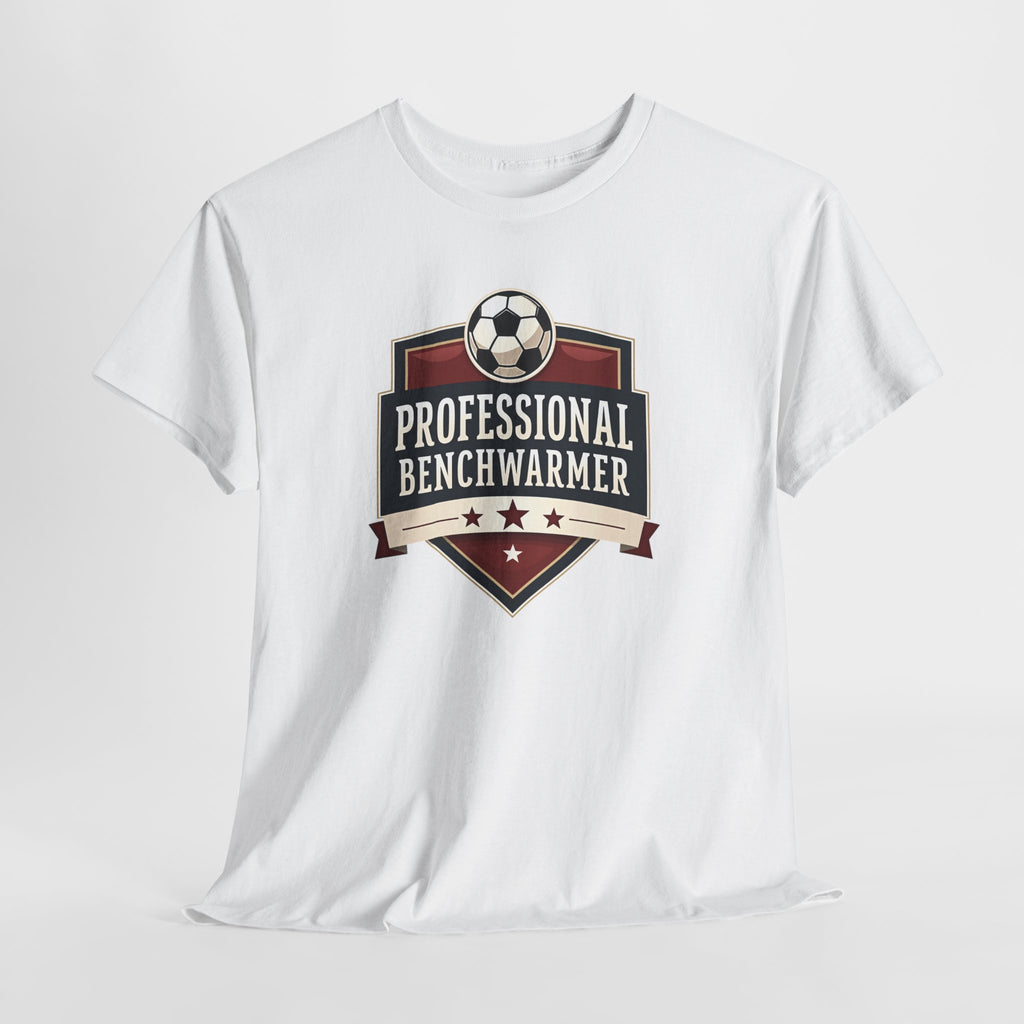 Professional Benchwarmer Soccer T-Shirt Funny Sports Tee