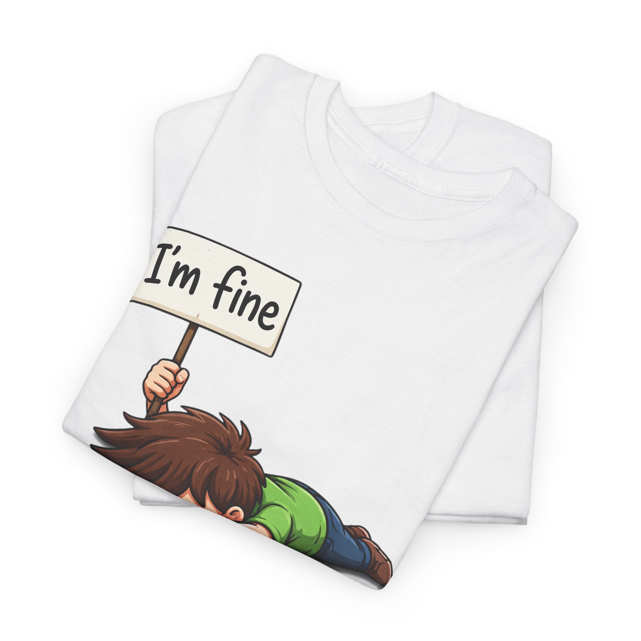 Cute Cartoon 'I'm Fine' Funny Dry Humor Graphic Tee
