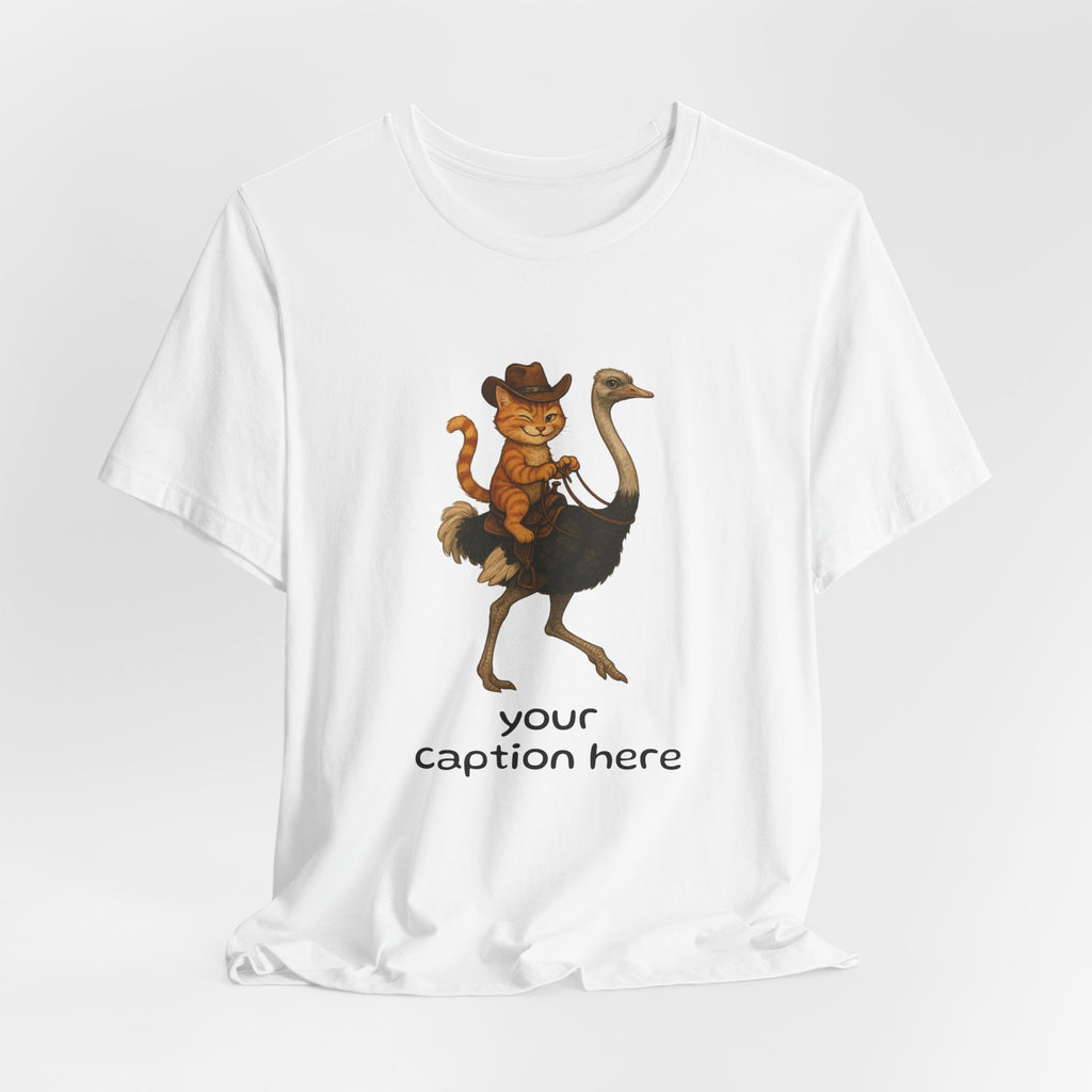 Cat Cowboy Riding Ostrich T-Shirt – Whimsical Western Animal Tee