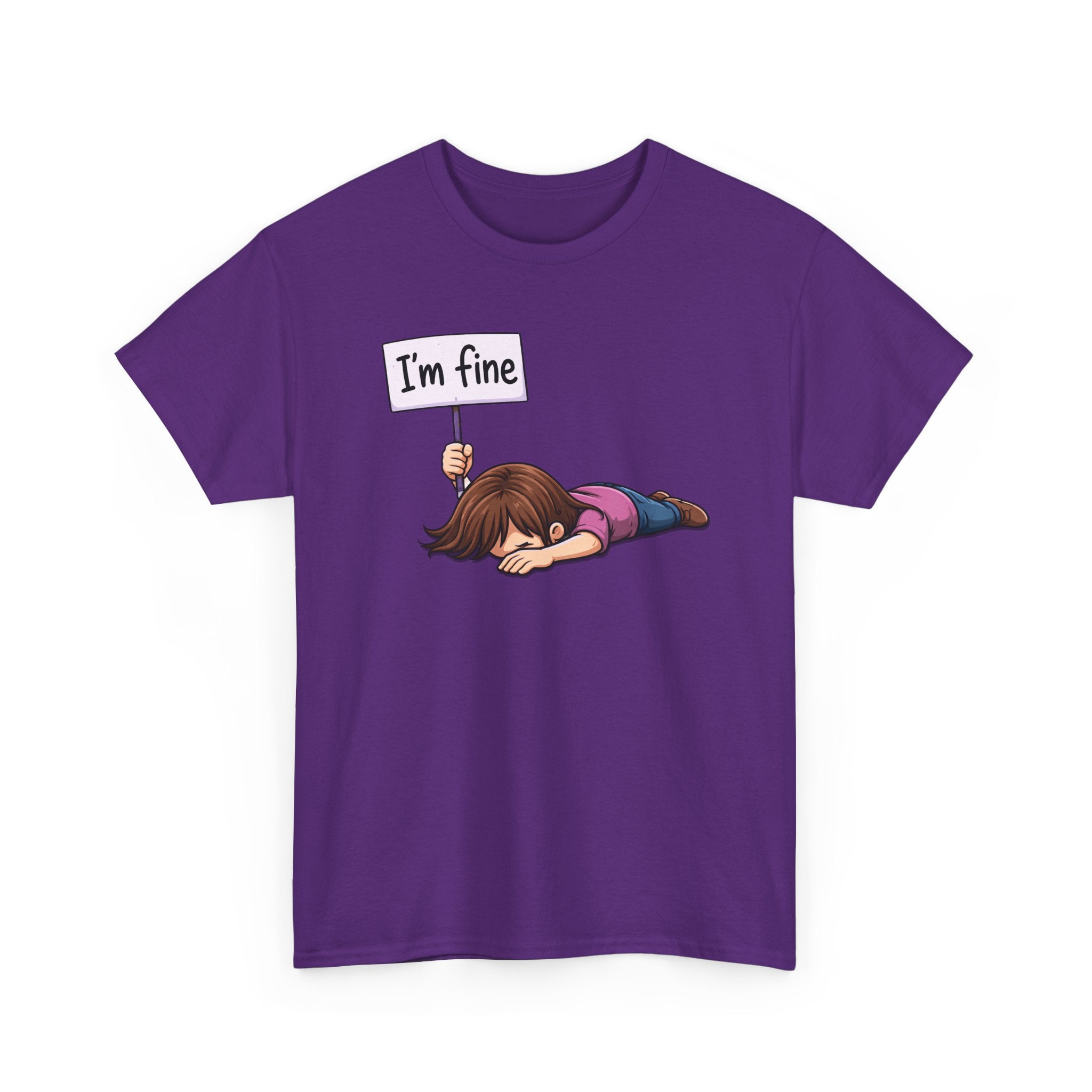 Purple t-shirt with a graphic of a person holding an 'I'm fine' sign on a white background
