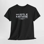 Hustle Mode On T-Shirt — Motivational Graphic Tee for Entrepreneurs & Go-Getters