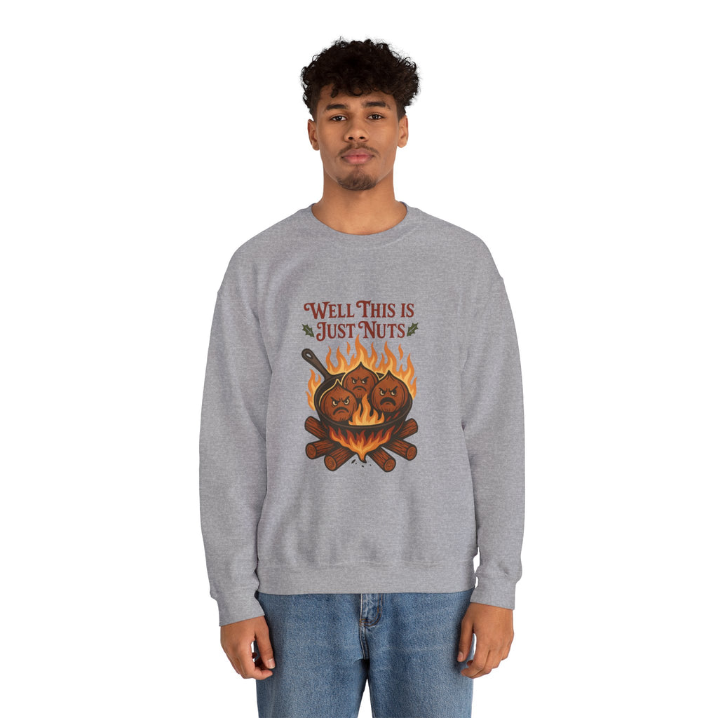 Crewneck Sweatshirt — "Well This Is Just Nuts" Roasting Chestnuts Graphic