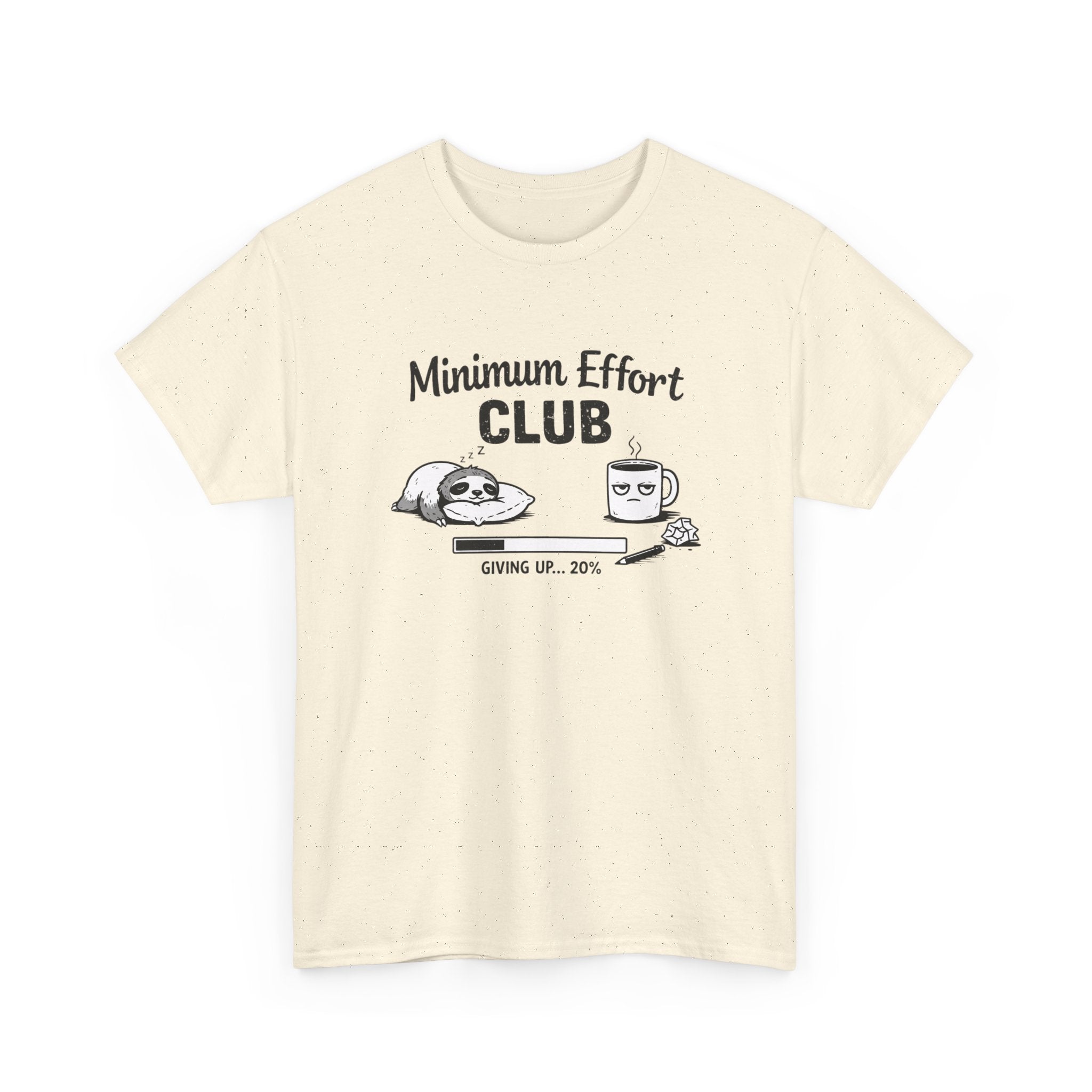 Minimum Effort Club T-Shirt — Funny Sloth & Coffee Graphic Tee