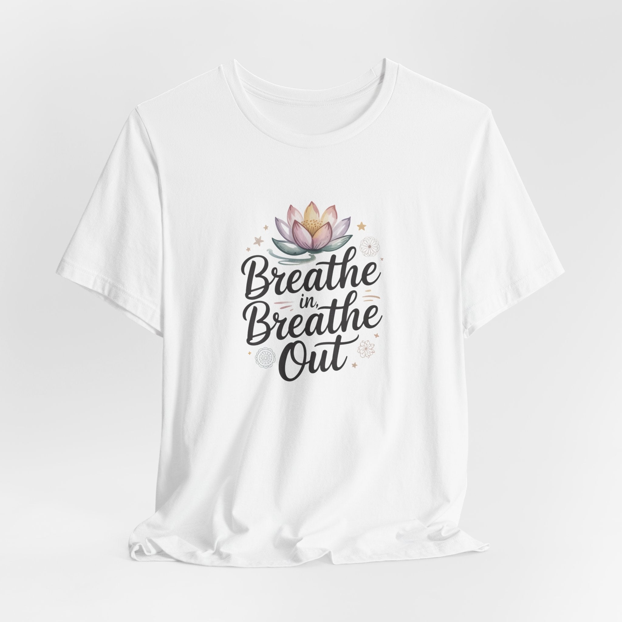 Breathe In Breathe Out T‑Shirt — Lotus Mindfulness Tee for Yoga & Relaxation