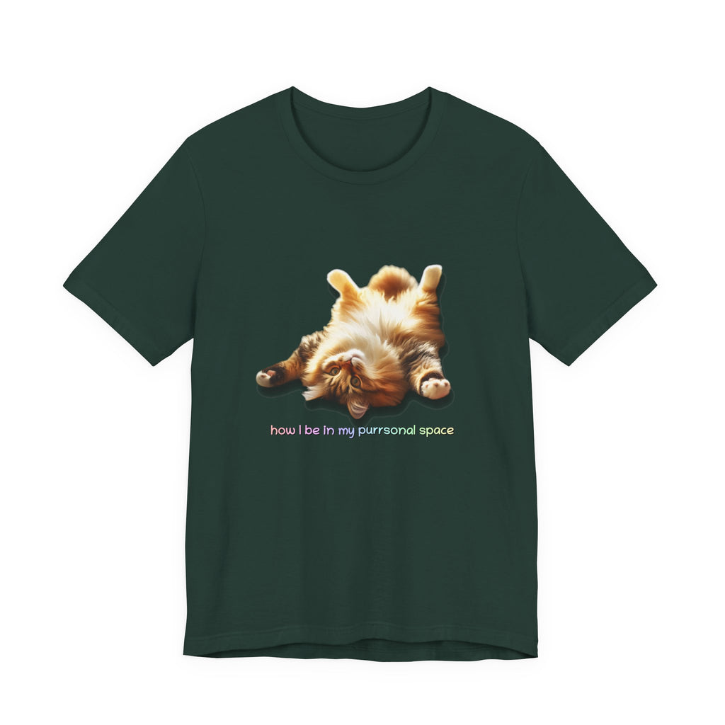 Cat Nap T‑Shirt — "How I Be In My Purrsonal Space" Cute Relaxed Cat Graphic Tee