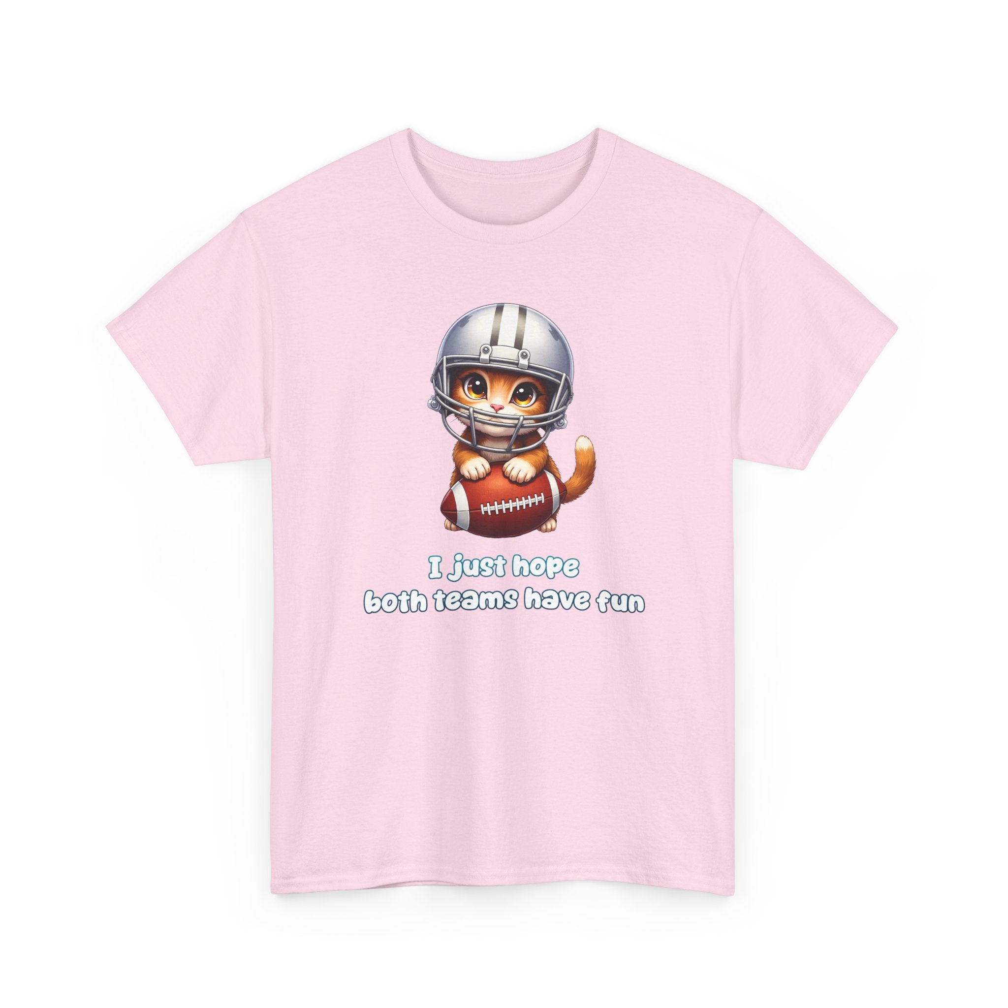 Cute Cat Football T-Shirt — "I just hope both teams have fun"