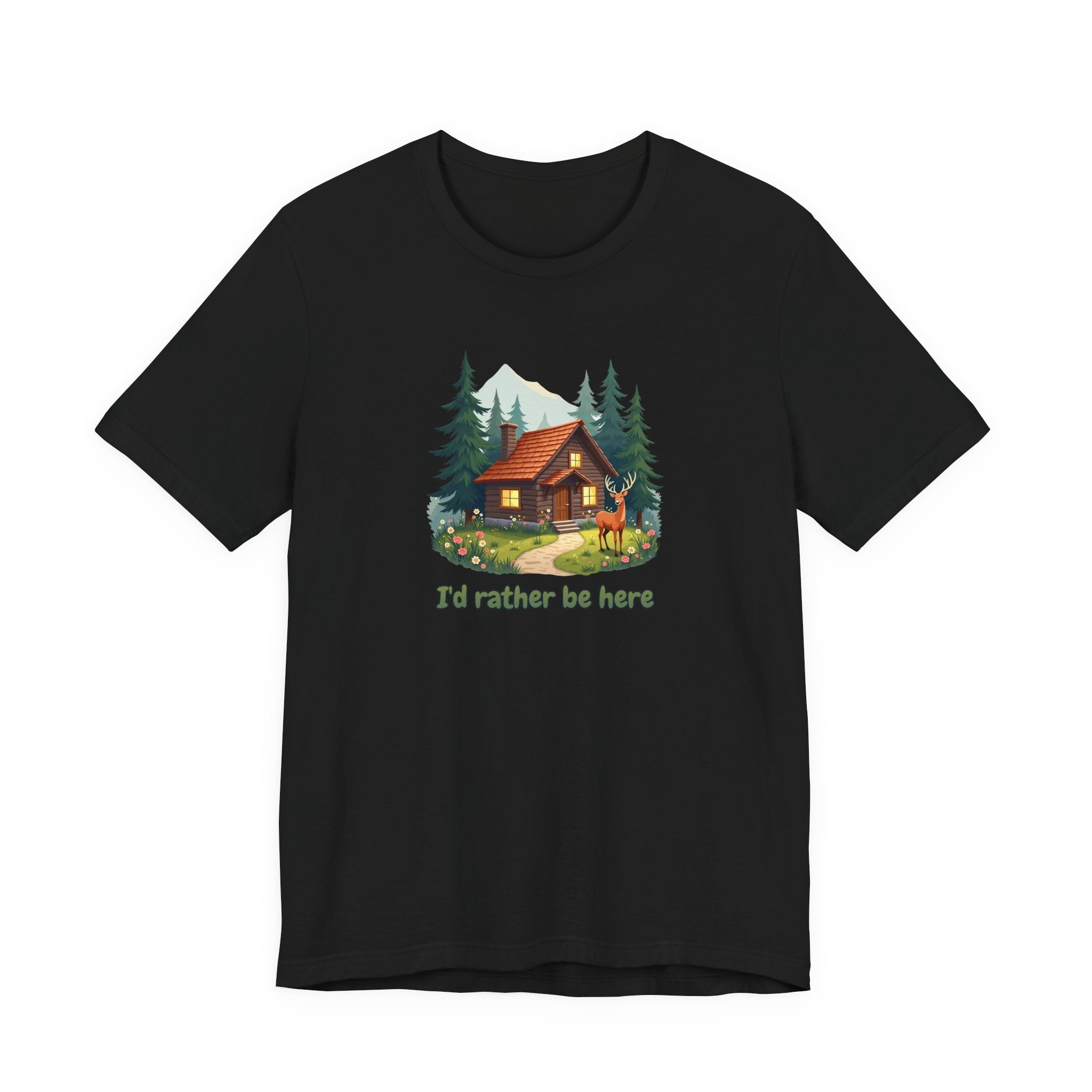Cabin Escape T-Shirt — 'I'd Rather Be Here' Outdoors Tee