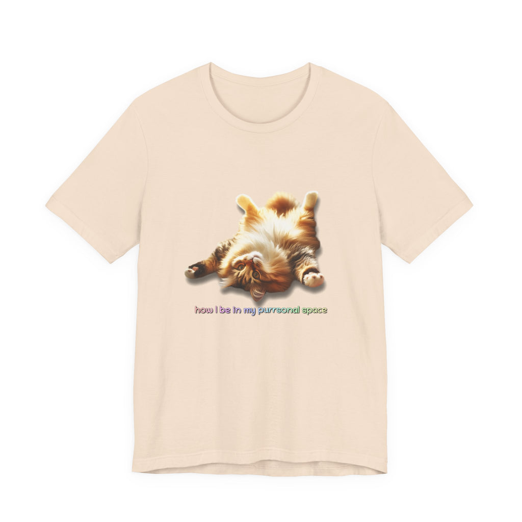 Cat Nap T‑Shirt — "How I Be In My Purrsonal Space" Cute Relaxed Cat Graphic Tee