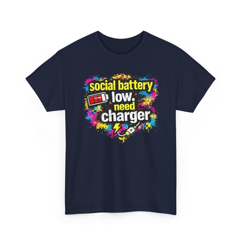 Social Battery Low Need Charger T-Shirt — Funny Sarcastic Introvert Graphic Tee