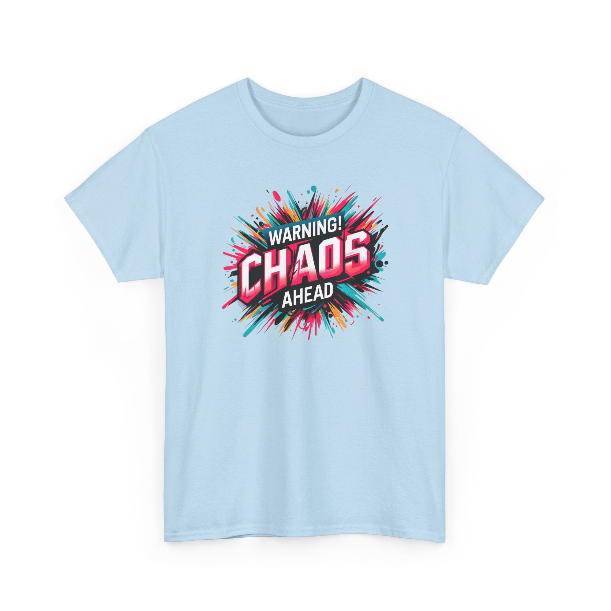 Chaos Ahead Graphic Tee — Warning! Colorful Explosion Design