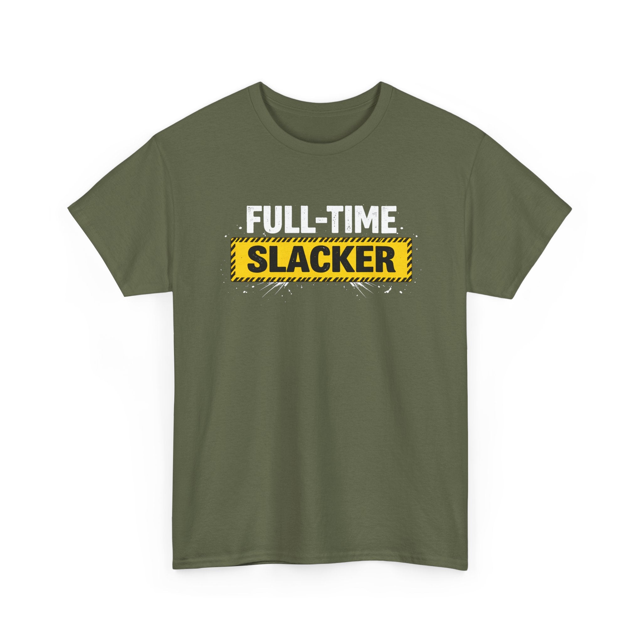 Full-Time Slacker T-Shirt – Funny Work Tee
