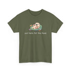 Pug Pizza Tee — "Just Here for the Food" Funny Dog T-Shirt