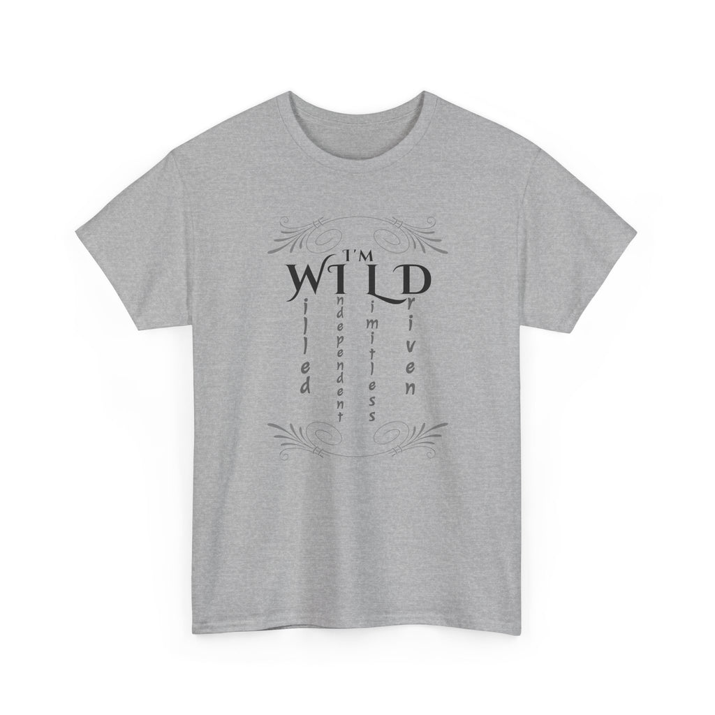 Wild Spirit Tee — "I’m Wild" Minimalist Graphic T-Shirt