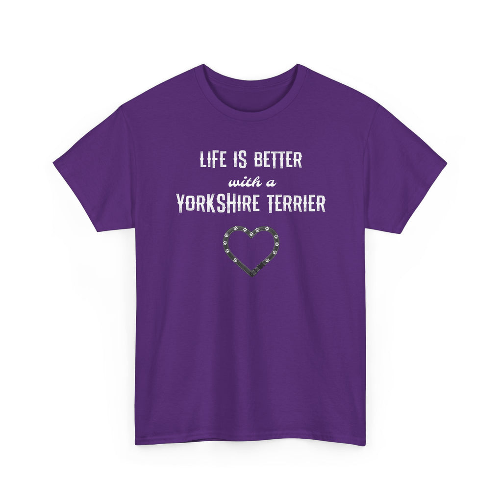 Life Is Better With a Yorkshire Terrier Dog Lover T-Shirt