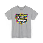 Social Battery Low Need Charger T-Shirt — Funny Sarcastic Introvert Graphic Tee