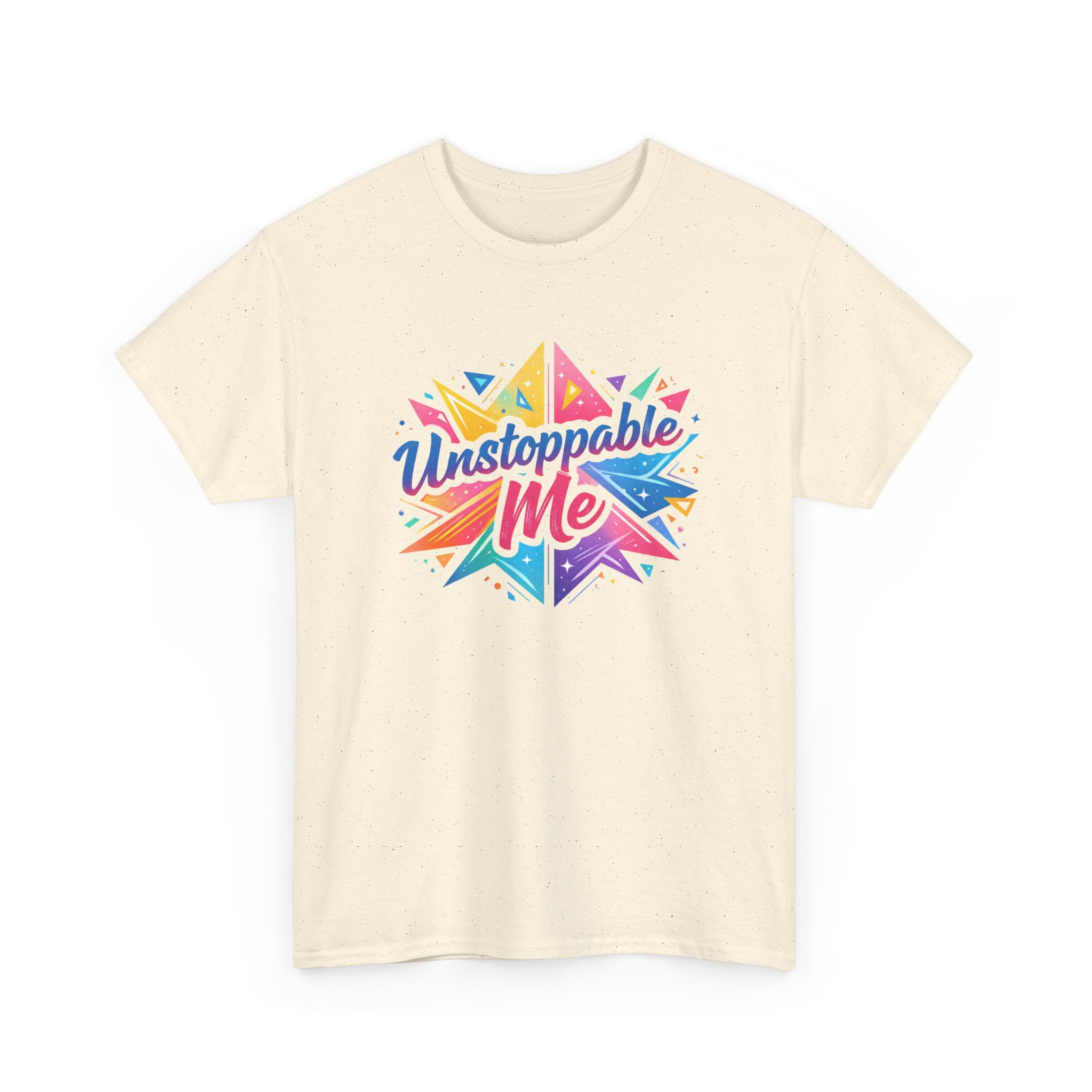 Unstoppable Me T-Shirt — Colorful Motivational Graphic Tee