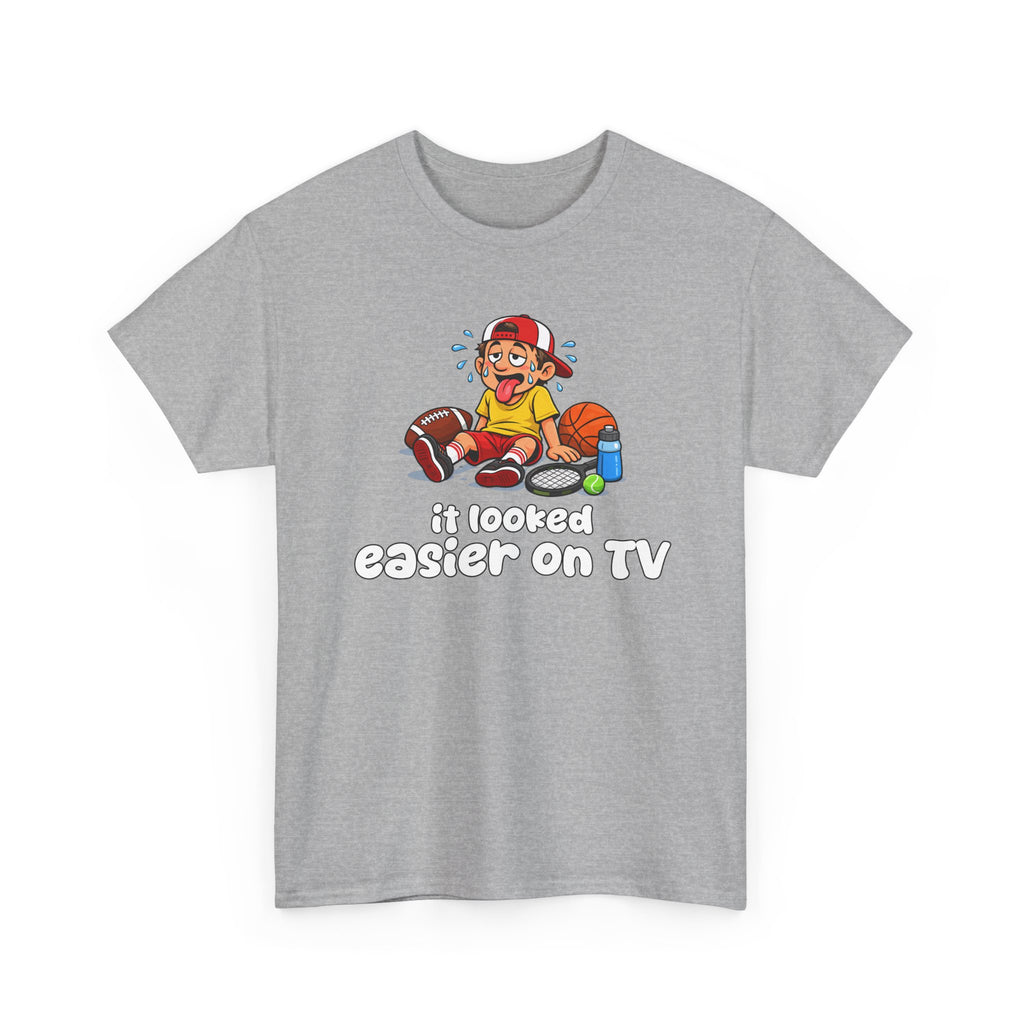 'It Looked Easier on TV' Funny Athletic Sports Fan Graphic T Shirt