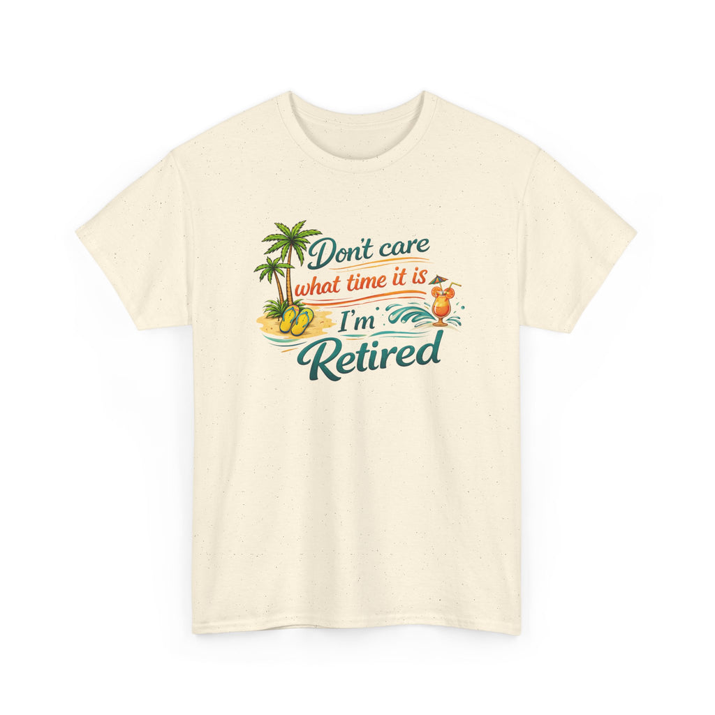 Beige t-shirt with beach graphics and the text 'don't care what time it is i'm retired'
