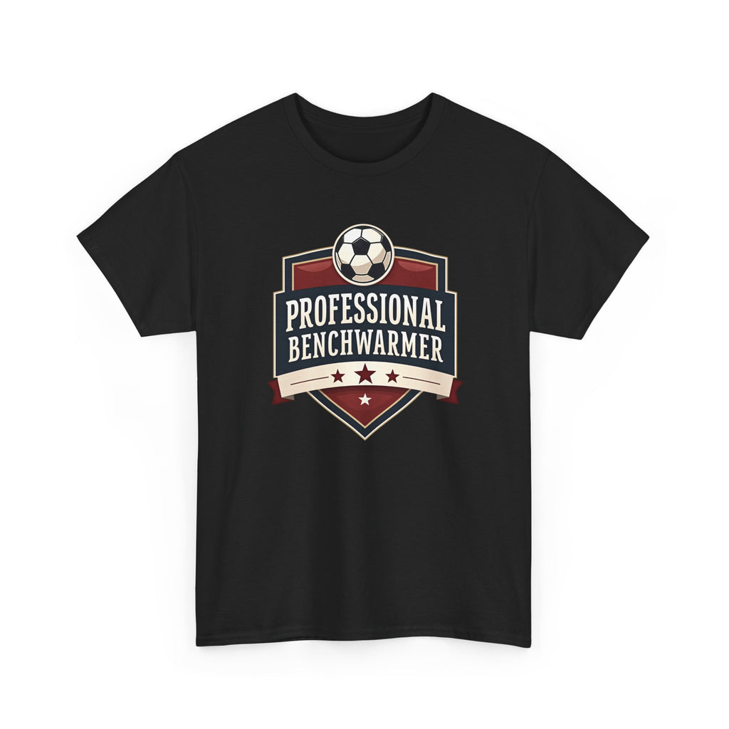 Professional Benchwarmer Soccer T-Shirt Funny Sports Tee