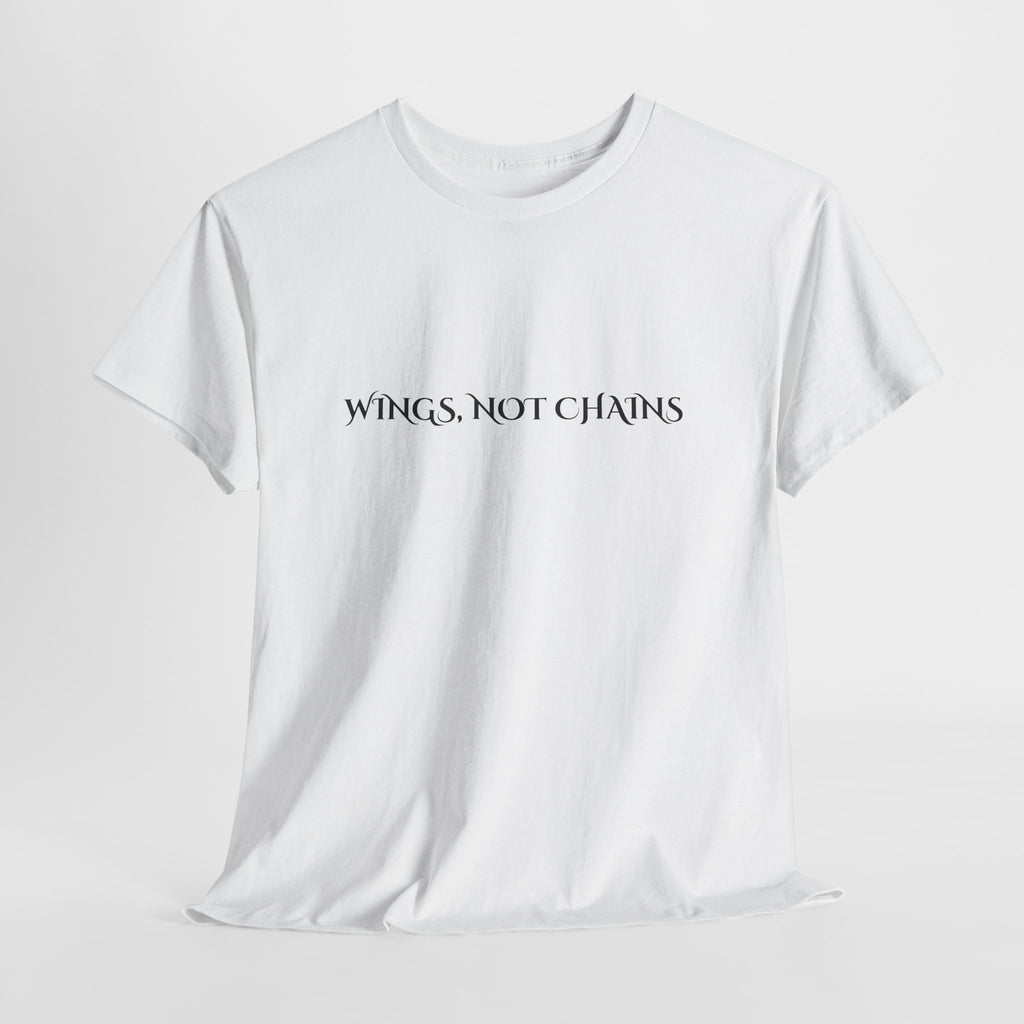 Wings Not Chains Wing T‑Shirt — Angel Wings Graphic Tee