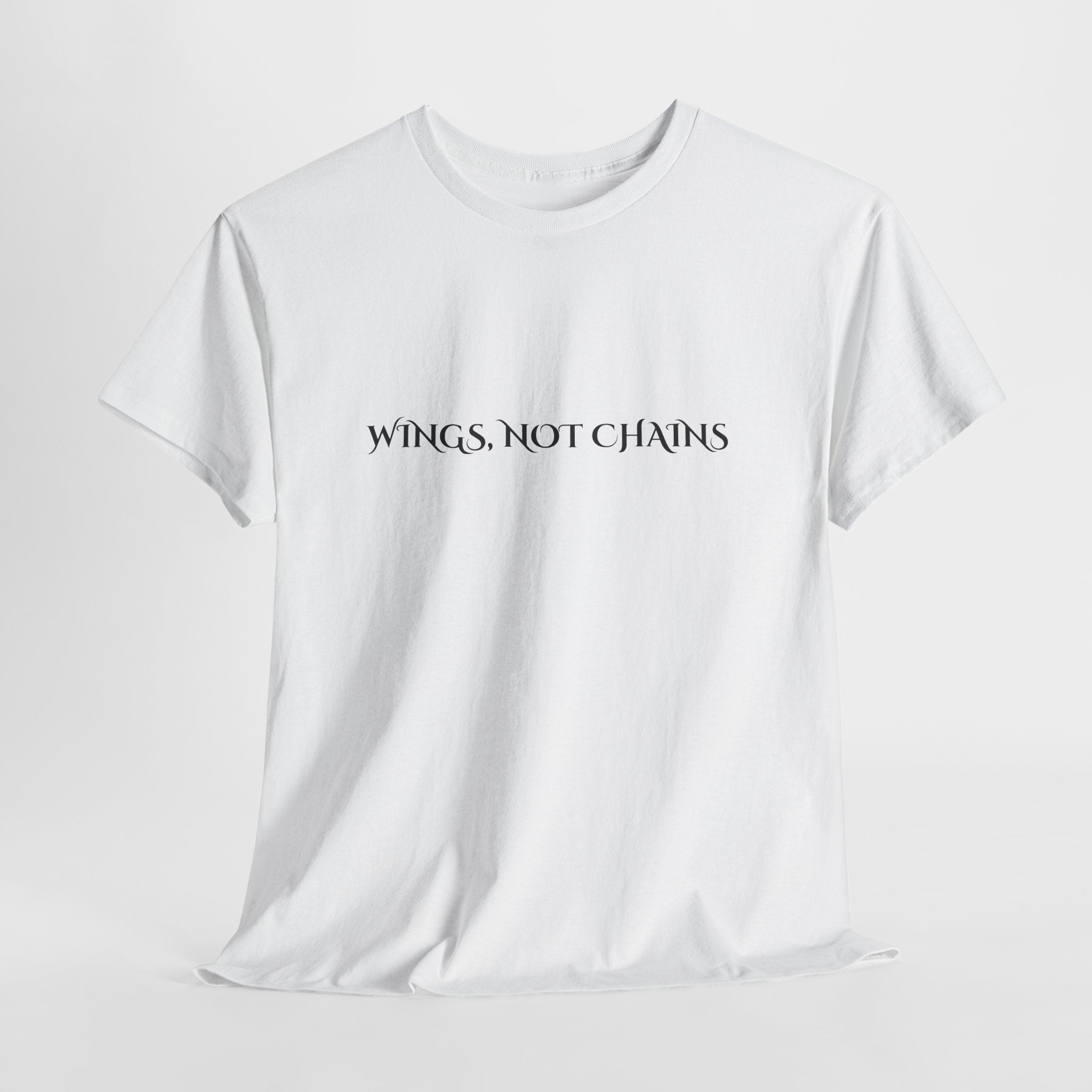 Wings Not Chains Wing T‑Shirt — Angel Wings Graphic Tee