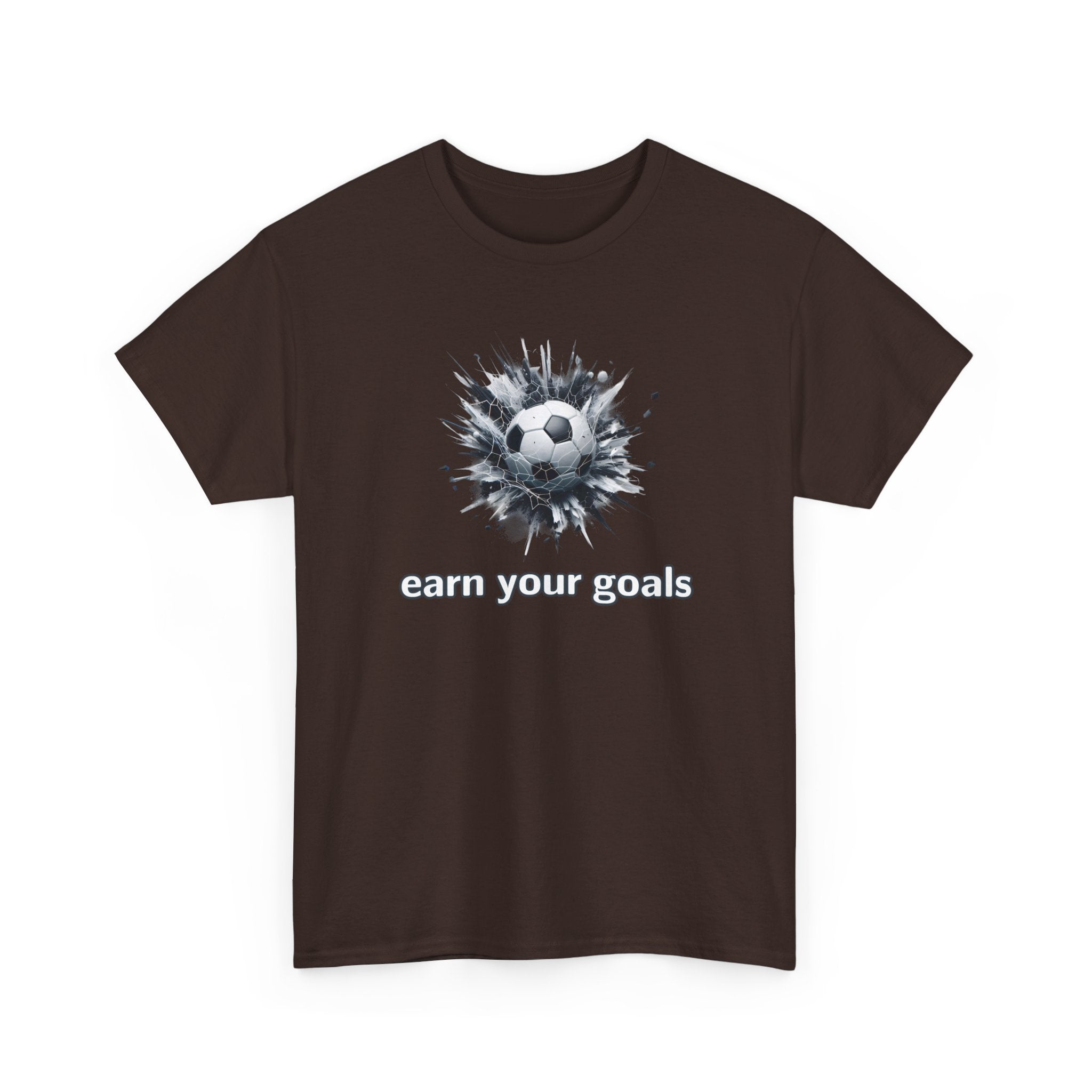 Football Soccer 'Earn Your Goals' T-Shirt