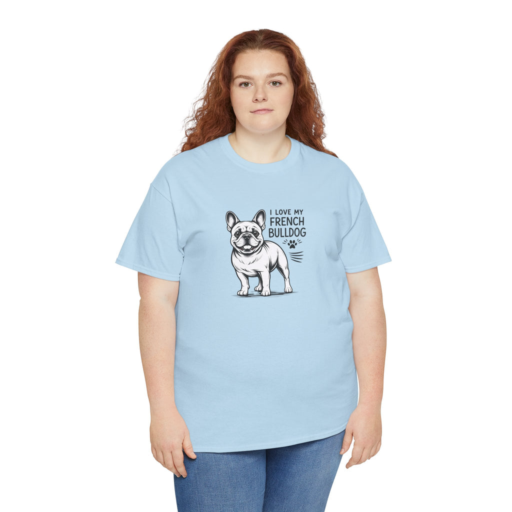 French Bulldog T-Shirt — "I Love My French Bulldog" Cute Dog Lover Tee
