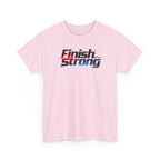 Finish Strong T-Shirt — Motivational Athletic Tee