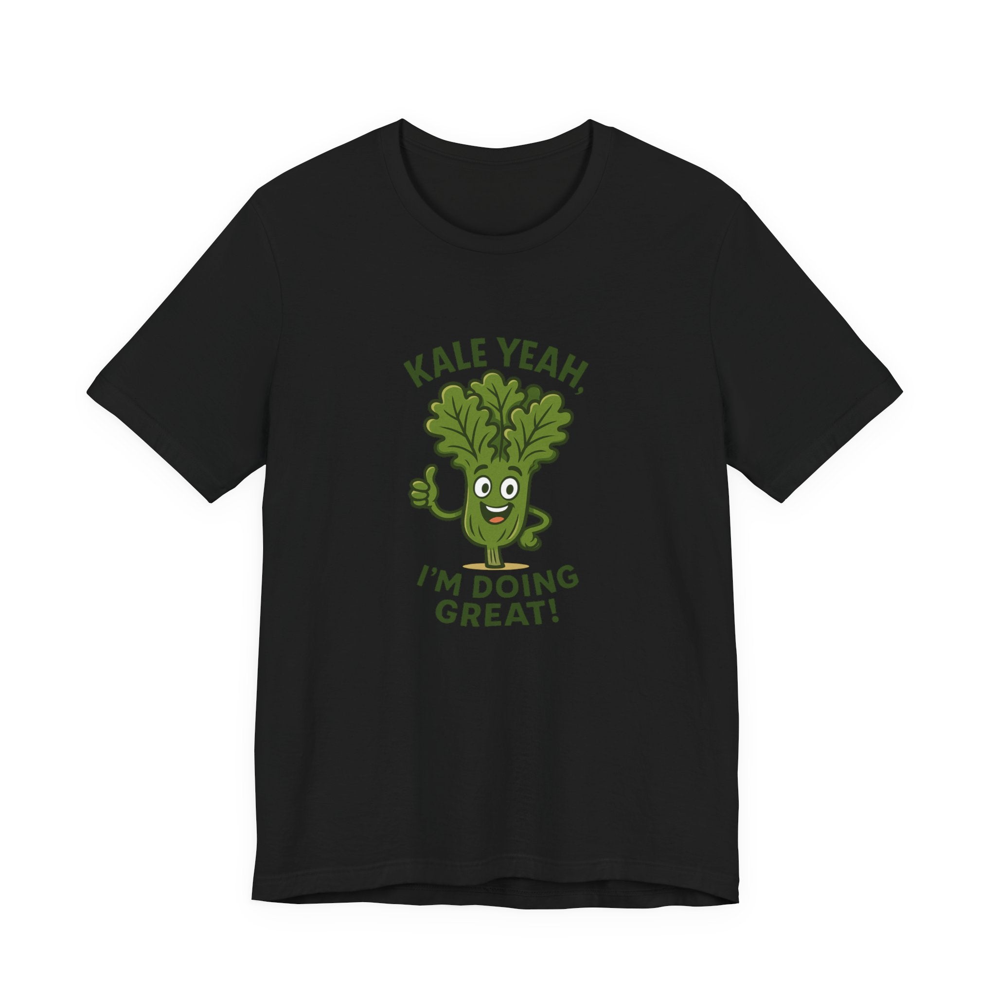 Kale Yeah! I'm Doing Great T-Shirt — Funny Healthy Veggie Graphic Tee