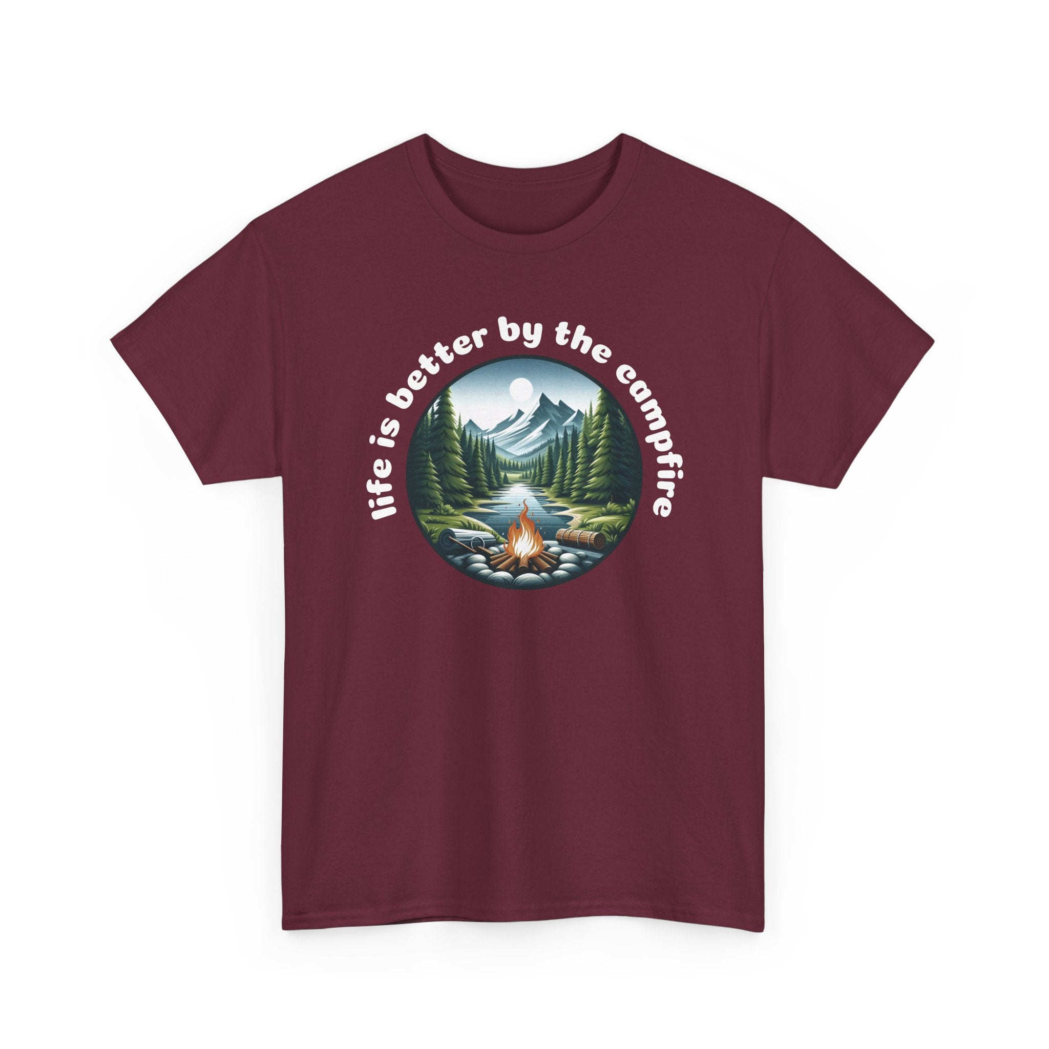 Campfire T-Shirt — "Life Is Better by the Campfire" Scenic Outdoor Tee