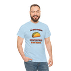 I’m Into Fitness: Fitn’ess Taco in My Mouth Funny Taco Graphic Tee