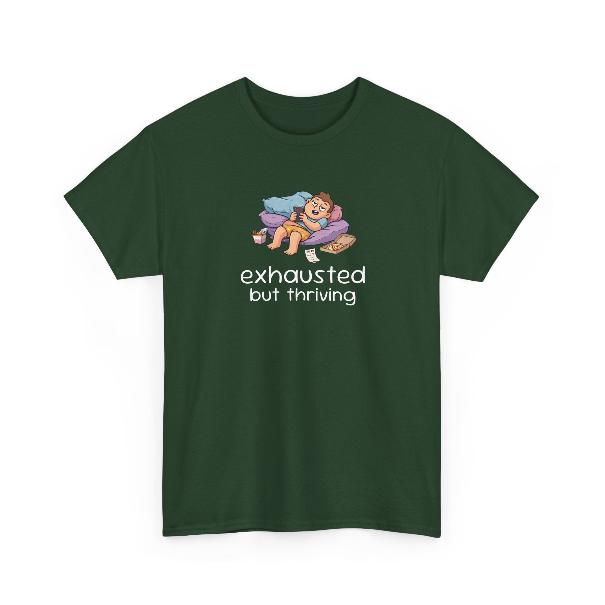 Exhausted But Thriving Tee — Funny Tired Shirt
