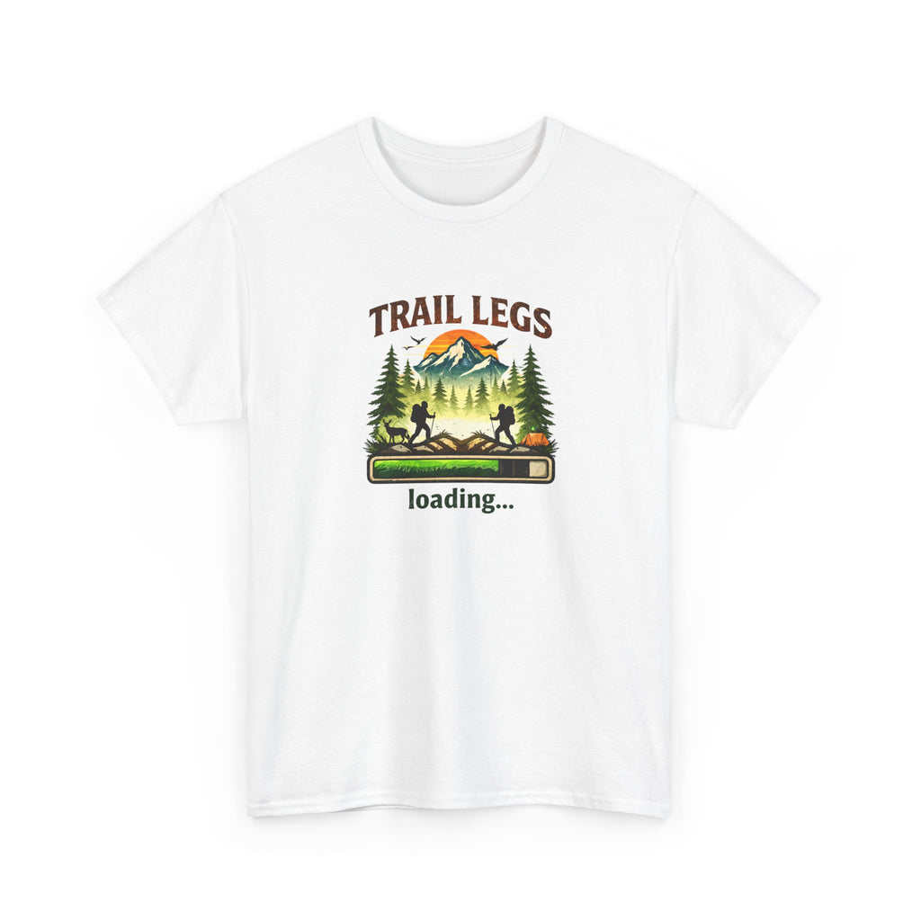Trail Legs Loading T-Shirt — Hiking Mountain Nature Camping Tee