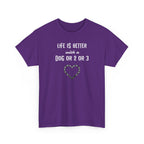 Life Is Better with a Dog Or 2 Or 3 Heart Dog Lover Tee