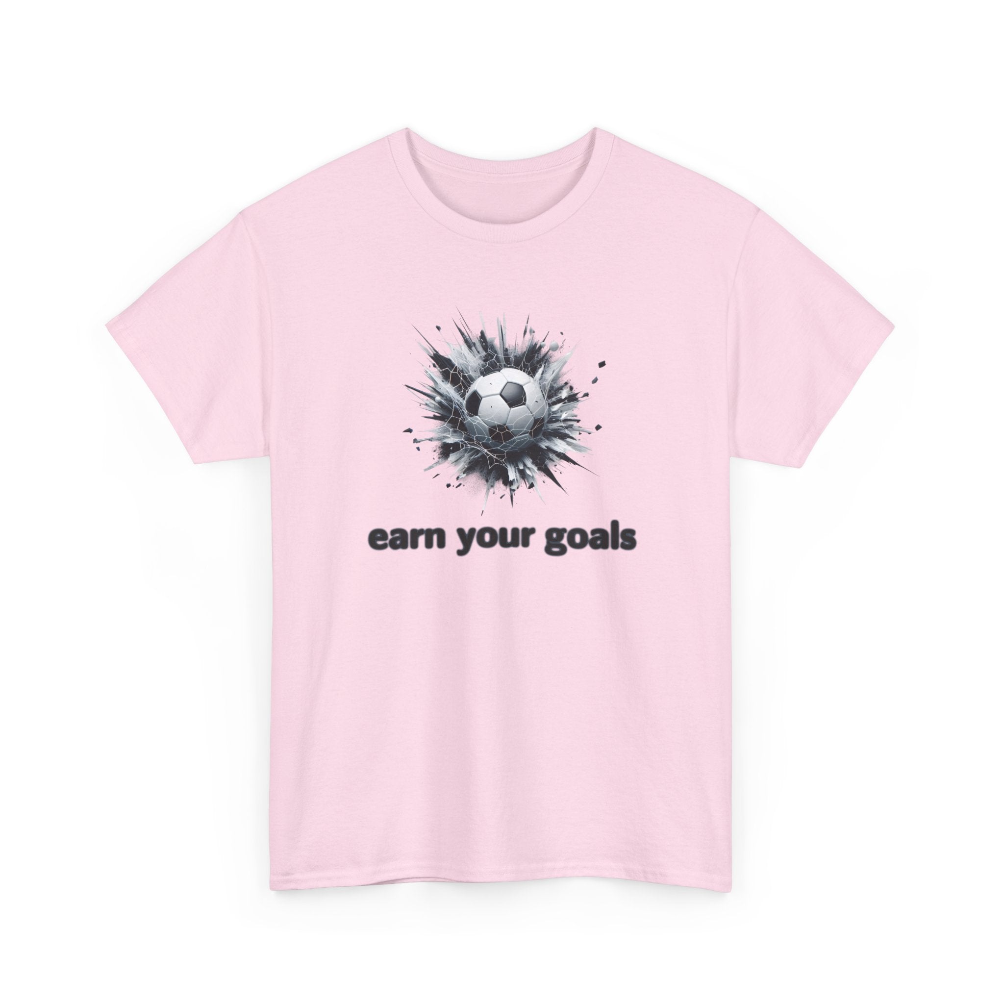 Football Soccer 'Earn Your Goals' T-Shirt