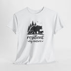 Resilient by Nature Bear T-Shirt — Outdoor Wildlife Tee