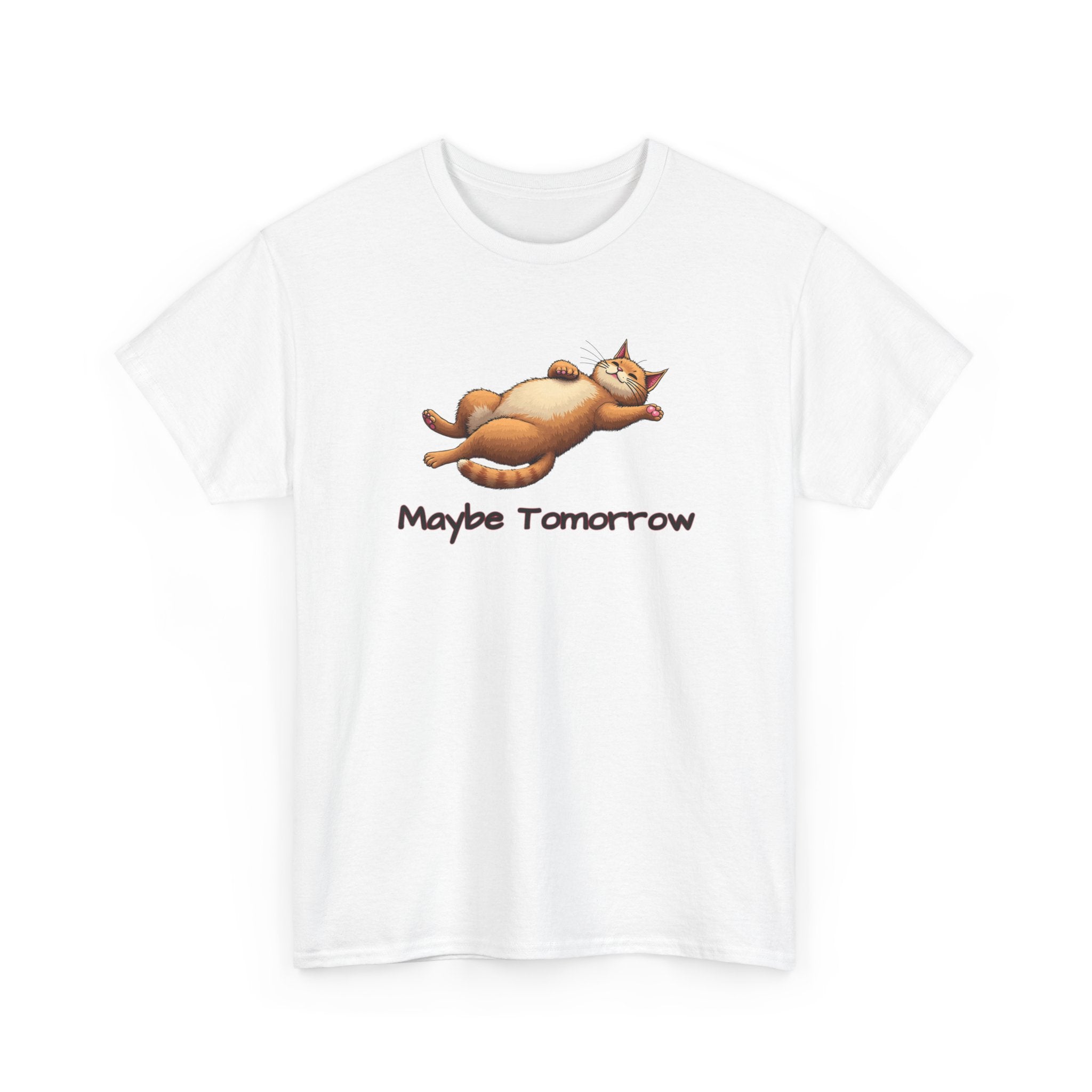 White t-shirt with a cute, funnycat graphic and 'Maybe Tomorrow' text on a white background.